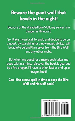 Saving Minecraft from the Dire Wolf: An unofficial Minecraft Book