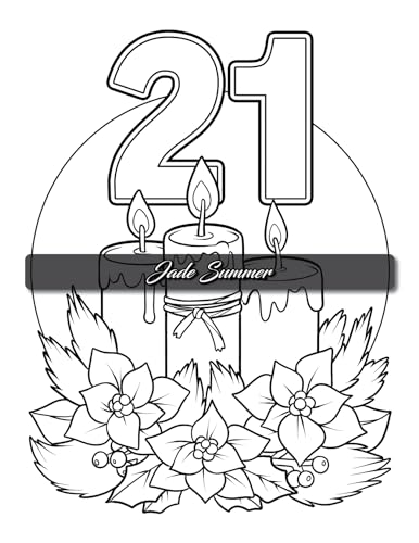 Christmas Countdown: An Advent Calendar Coloring Book with Easy Designs and Cute Scenes to Celebrate the Holiday Season (Christmas Coloring Books)