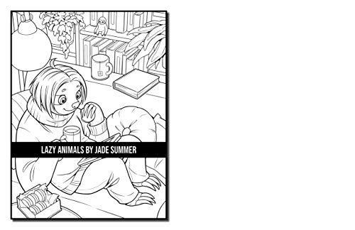 Lazy Animals: An Adult Coloring Book with Funny Animals, Hilarious Scenes, and Relaxing Designs for Animal Lovers (Cute Animal Coloring Books)