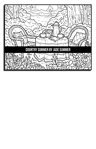 Country Summer: An Adult Coloring Book with 50 Detailed Images of Charming Country Scenes, Beautiful Rustic Landscapes, and Lovable Farm Animals (Country Coloring Books)