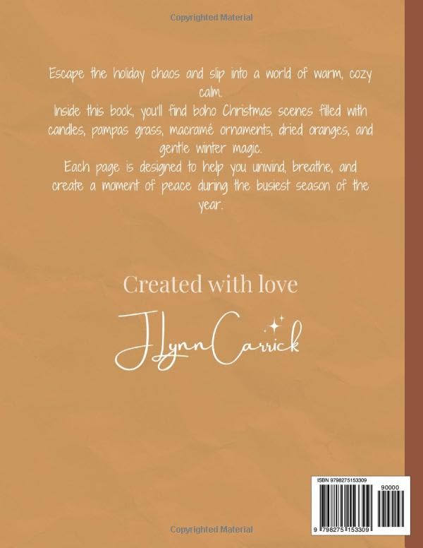 Boho Cozy Christmas Coloring Book: Stress Relieving Holiday Designs, Cozy Winter Scenes, Relaxing Illustrations, and Calming Festive Pages for Mindfulness and Creativity