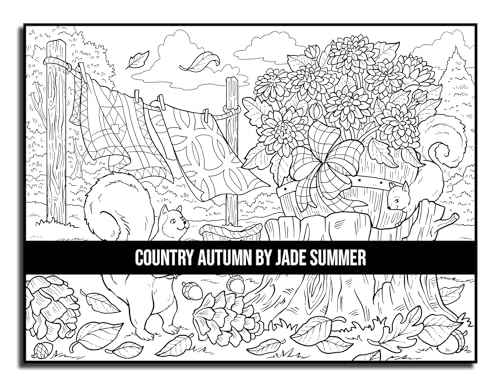 Country Autumn: An Adult Coloring Book with 50 Detailed Images of Charming Country Scenes, Beautiful Fall Landscapes, and Lovable Farm Animals (Country Coloring Books)