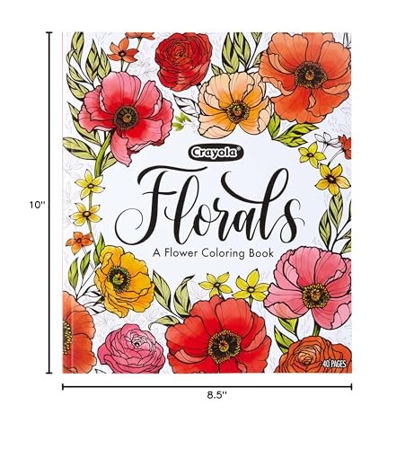 Crayola Floral Adult Coloring Book (40pgs), Flower Adult Coloring Pages, Stress Relief Activity, Mindfulness Gift for Teens & Adults, 9+