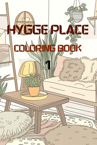 Hygge Place Coloring Book 1: for Kids