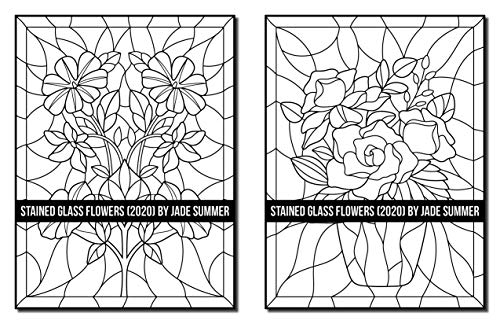 Stained Glass Flowers: An Adult Coloring Book with 50 Beautiful Flower Designs for Relaxation and Stress Relief (Stained Glass Coloring Books)