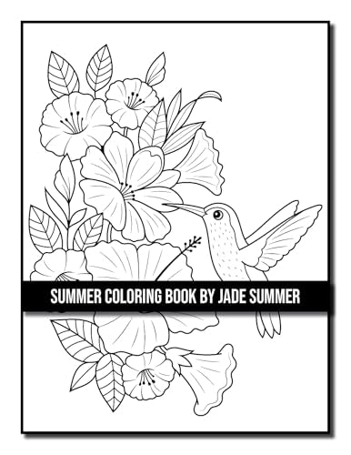 Summer Coloring Book: For Adults with Beautiful Flowers, Adorable Animals, Fun Characters, and Relaxing Designs