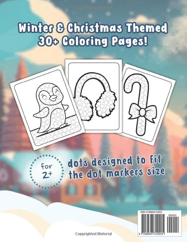 WINTER Dot Markers Coloring and Activity Book for Children 2+: Winter and Christmas Themed Pictures with Easy Guided Big Dots