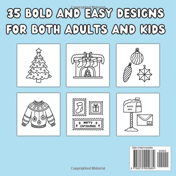 Christmas Coloring Book: Bold and Easy Holiday Designs for Kids and Adults