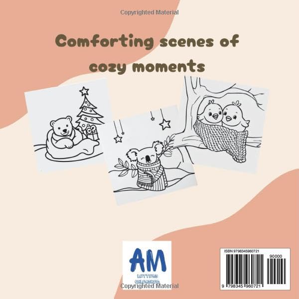Fuzzy Hygge Cozy Coloring Book for Adults & Teens: Stress-Relief Designs with Cute, Comforting Scenes of Cozy Moments and Furry Friends