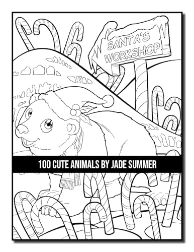 100 Cute Animals: An Adult Coloring Book with Dogs, Cats, Horses, Owls, Elephants, Monkeys, and Many More! (Cute Animal Coloring Books)