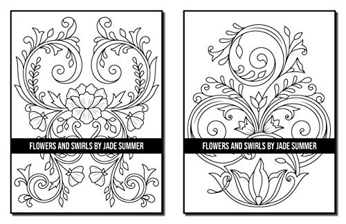Flowers and Swirls: An Adult Coloring Book with Flowers, Swirls, Animals, Patterns, and More!