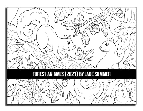 Forest Animals: An Adult Coloring Book with 50 Adorable Images of Woodland Creatures, Beautiful Flowers, Nature Scenes, and More!