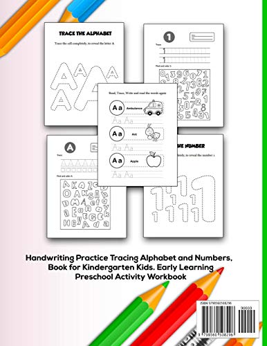 Traceable Letters and Numbers for Preschool: Handwriting Practice Tracing Alphabet and Number Coloring Books for Kindergarten Kids Ages 3-5 Years | ... Learning Preschooler Activity Worksheets