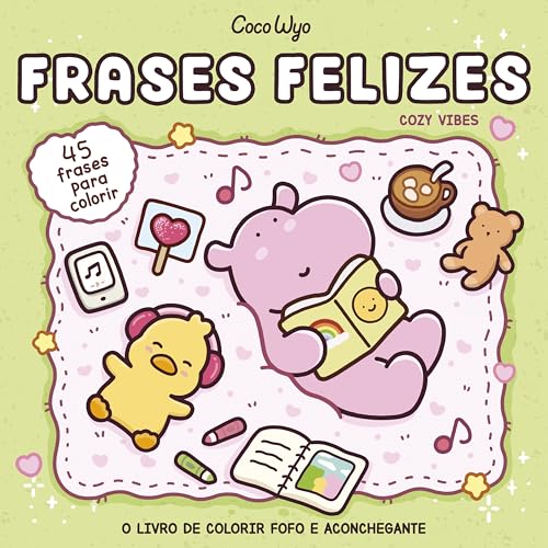 Frases felizes (Cozy Vibes) – Livro de colorir Coco Wyo com frases inspiradoras para colorir (Portuguese Edition)