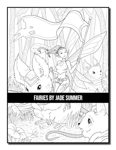 Fairies Coloring Book: For Adults with Beautiful Fantasy Women, Cute Magical Animals, and Relaxing Forest Scenes