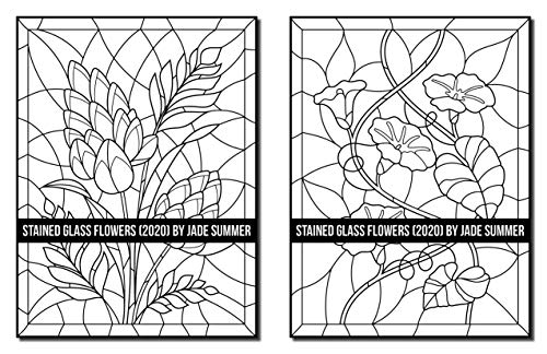 Stained Glass Flowers: An Adult Coloring Book with 50 Beautiful Flower Designs for Relaxation and Stress Relief (Stained Glass Coloring Books)