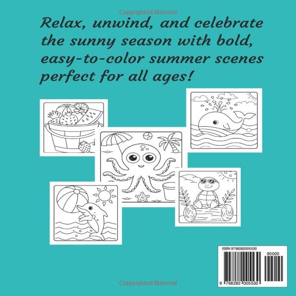 Summer Bold And Easy Coloring Book: Big Summer Designs for Relaxation and Fun – Easy Coloring for All Ages