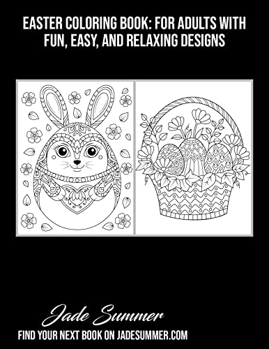 Easter Coloring Book: For Adults with Fun, Easy, and Relaxing Designs (Easy Coloring Books)