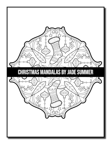 Christmas Mandalas: An Adult Coloring Book with Fun, Easy, and Relaxing Coloring Pages for Christmas Lovers (Christmas Coloring Books)