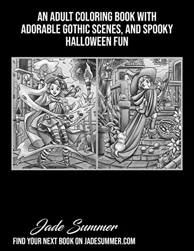 Cute Witches Grayscale: An Adult Coloring Book with Adorable Gothic Scenes, and Spooky Halloween Fun (Grayscale Coloring Books)