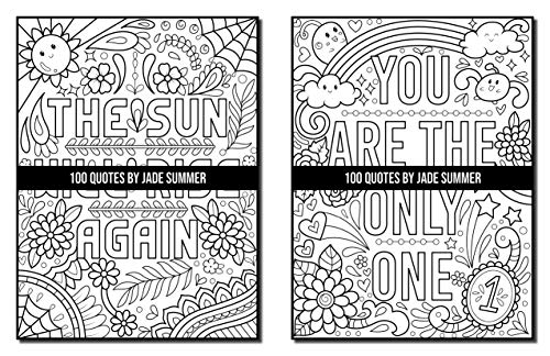 100 Quotes: An Adult Coloring Book with Inspirational Quotes for Motivation, Confidence, Success, Happiness, and More! (Inspirational Coloring Books)