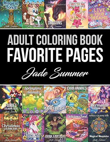 Adult Coloring Book: Favorite Pages | 50 Premium Coloring Pages from The Jade Summer Collection