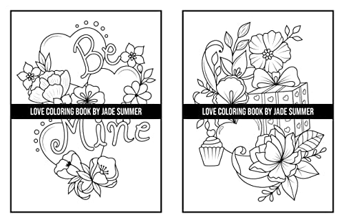 Love Coloring Book: For Adults with Beautiful Flowers, Adorable Animals, and Romantic Heart Designs (Inspirational Coloring Books)