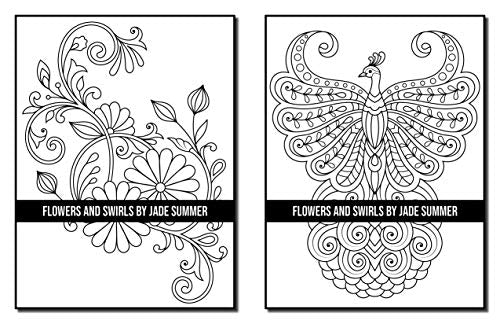 Flowers and Swirls: An Adult Coloring Book with Flowers, Swirls, Animals, Patterns, and More!