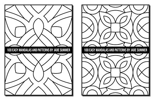 100 Easy Mandalas and Patterns: A Mandala Coloring Book for Adults with Fun, Simple, and Relaxing Coloring Pages (Easy Coloring Books)