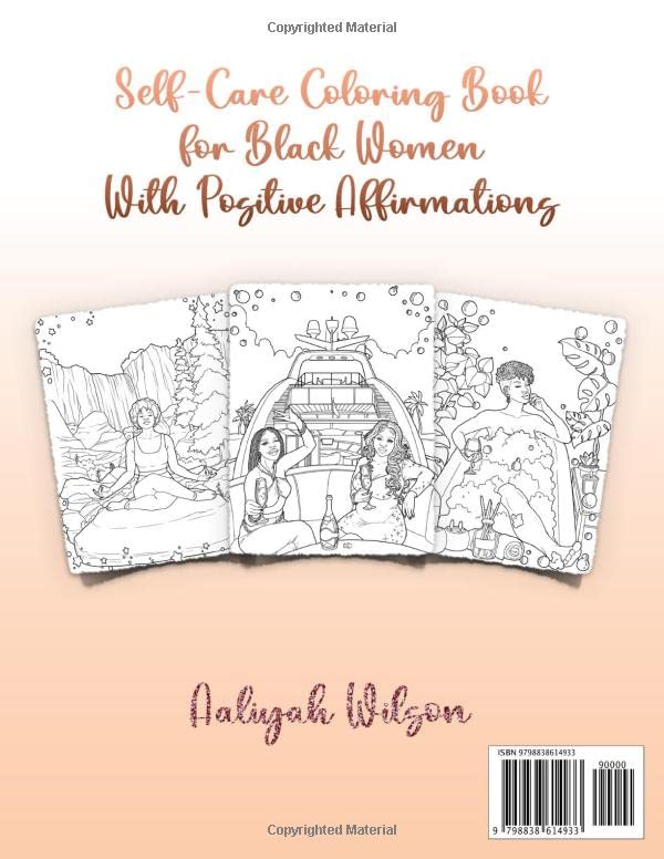 I Am: Self Care Coloring Book for Black Women With Positive Affirmations: Relax, Recharge, Relieve Stress, Reprogram Your Mind for Self Love, Boost Your Confidence and Improve Your Mindset