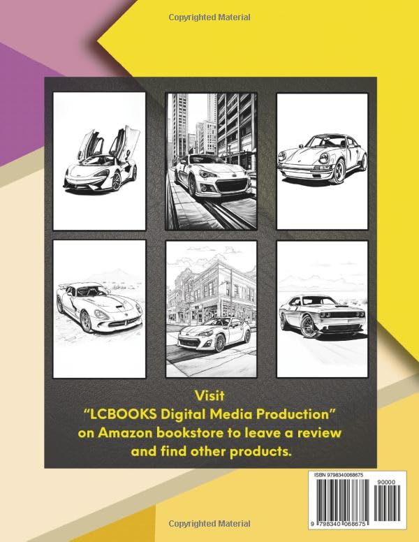Cars Coloring Book Fast and Flashy Super Cars Edition: Fast and Flashy Super Cars Coloring Book for Kids, Teens and Adults with over 40 Unique Designs