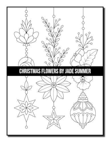Christmas Flowers: An Adult Coloring Book with Cute Holiday Designs and Relaxing Flower Patterns for Christmas Lovers (Christmas Coloring Books)