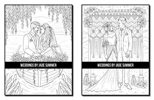Weddings: An Adult Coloring Book with Beautiful Brides, Handsome Grooms, Lovely Flowers, Romantic Scenes and More!