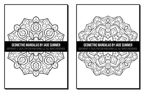 Geometric Mandalas: An Adult Coloring Book with 50 Unique Mandalas for Relaxation and Stress Relief