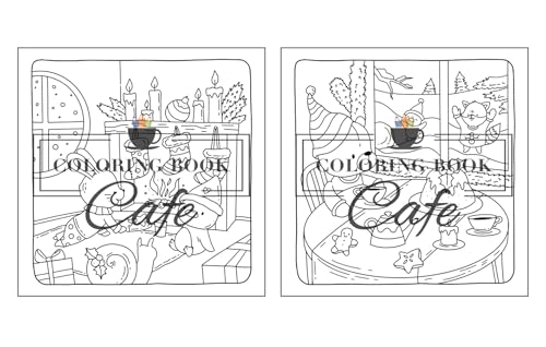 Christmas Hygge: Cute and Cozy Coloring Book for Adults & Teens Featuring Cheerful Holiday Scenes with Adorable Animals Characters (Cute and Comfy Coloring Books)