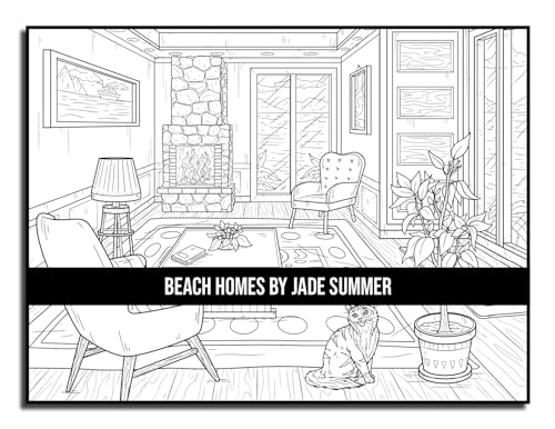Beach Homes: An Adult Coloring Book with Beautiful Vacation Houses, Charming Interior Designs, and Relaxing Nature Scenes