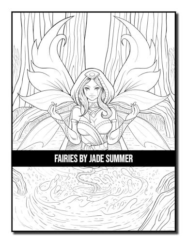 Fairies Coloring Book: For Adults with Beautiful Fantasy Women, Cute Magical Animals, and Relaxing Forest Scenes