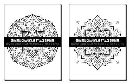 Geometric Mandalas: An Adult Coloring Book with 50 Unique Mandalas for Relaxation and Stress Relief
