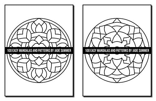 100 Easy Mandalas and Patterns: A Mandala Coloring Book for Adults with Fun, Simple, and Relaxing Coloring Pages (Easy Coloring Books)