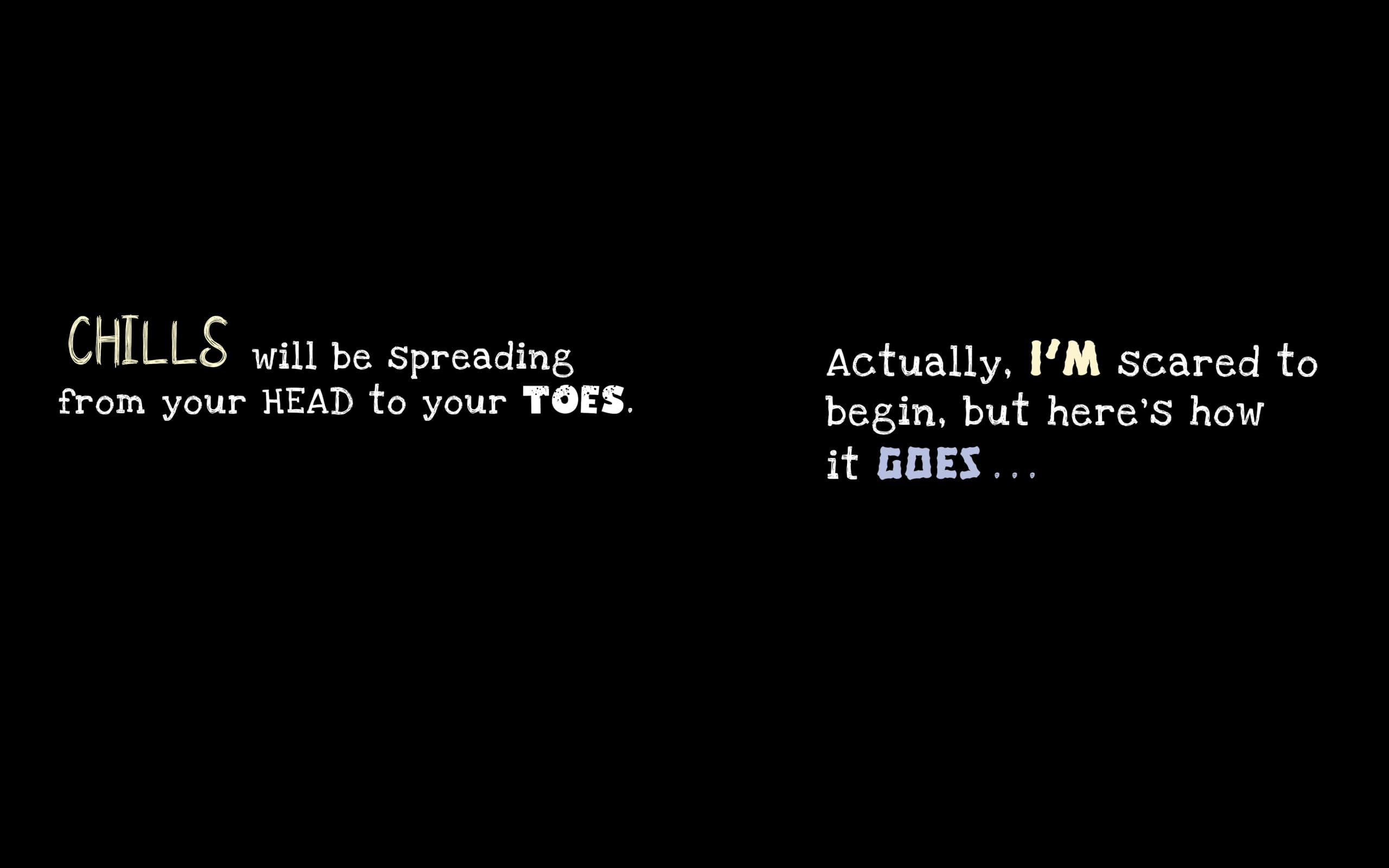The Scariest Story You’ve Ever Heard