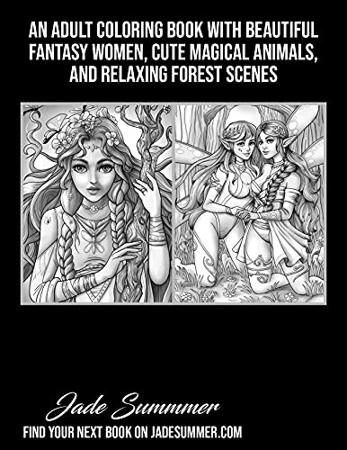 Fairies Grayscale: An Adult Coloring Book with Beautiful Fantasy Women, Cute Magical Animals, and Relaxing Forest Scenes (Grayscale Coloring Books)