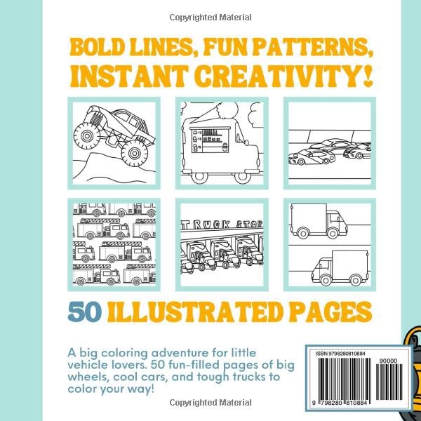 Tough Trucks: A Big Coloring Adventure for Little Vehicle Lovers!: 50 Fun-Filled Pages of Big Wheels, Cool Cars, and Tough Trucks to Color Your Way! (Cozy Coloring Collection)