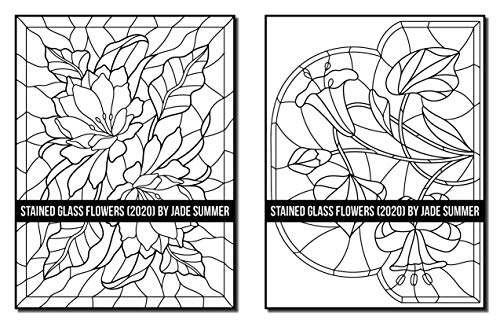 Stained Glass Flowers: An Adult Coloring Book with 50 Beautiful Flower Designs for Relaxation and Stress Relief (Stained Glass Coloring Books)