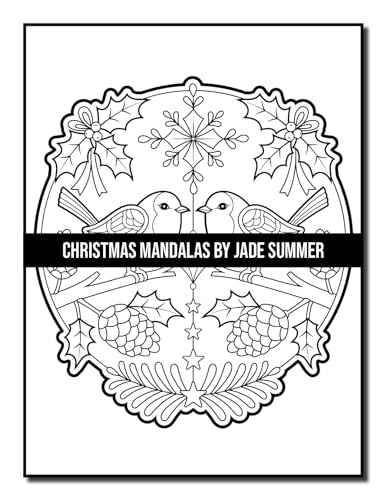 Christmas Mandalas: An Adult Coloring Book with Fun, Easy, and Relaxing Coloring Pages for Christmas Lovers (Christmas Coloring Books)