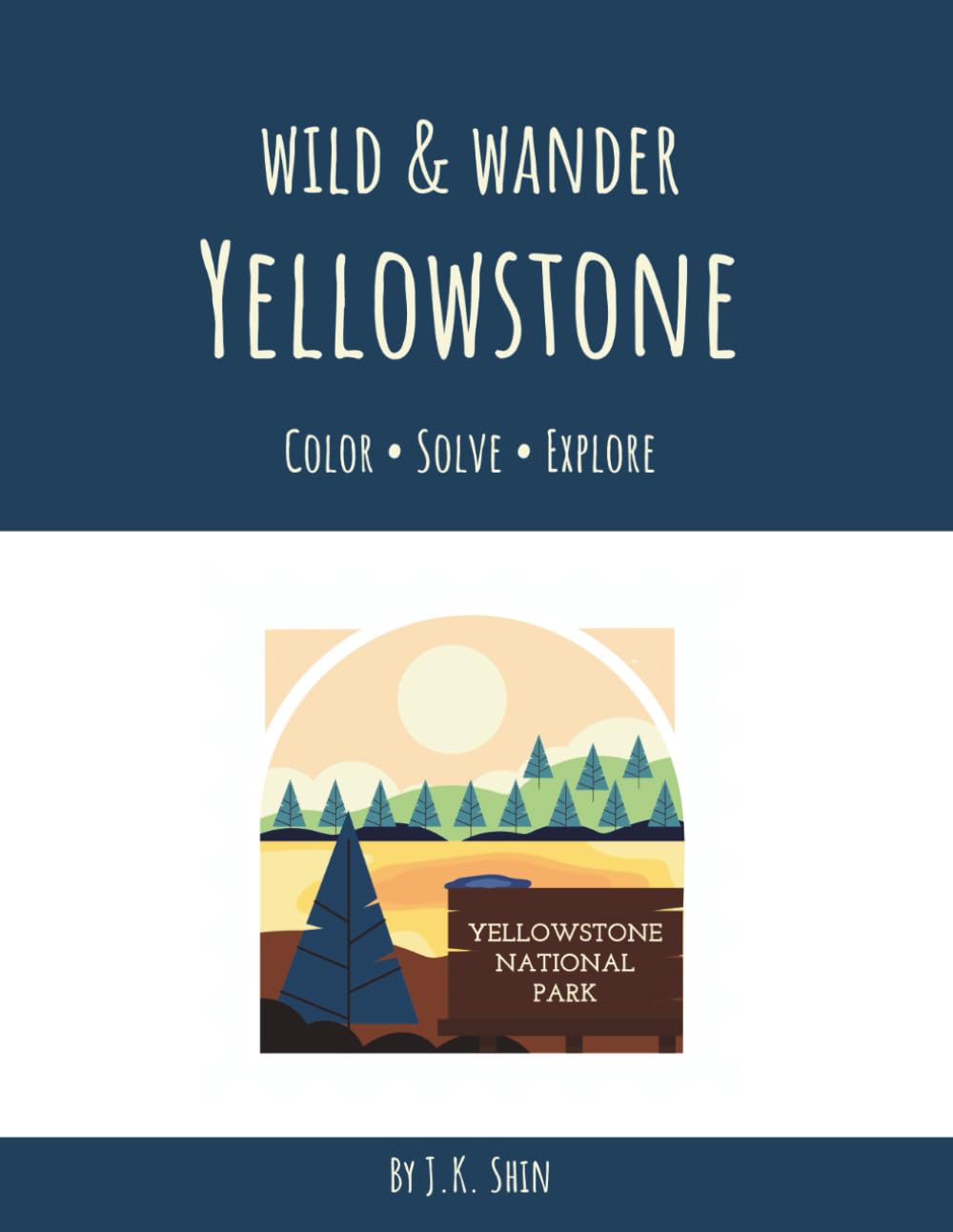 Wild & Wander Yellowstone: Color Solve Explore