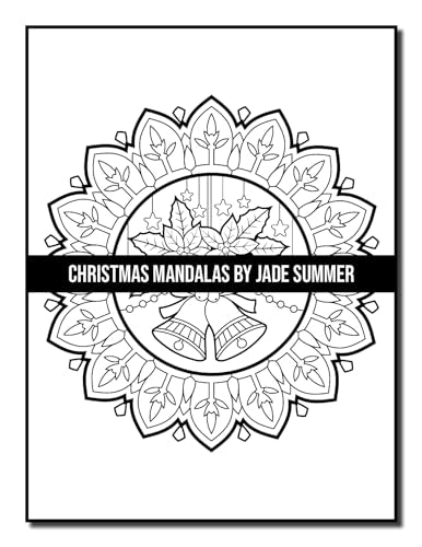Christmas Mandalas: An Adult Coloring Book with Fun, Easy, and Relaxing Coloring Pages for Christmas Lovers (Christmas Coloring Books)