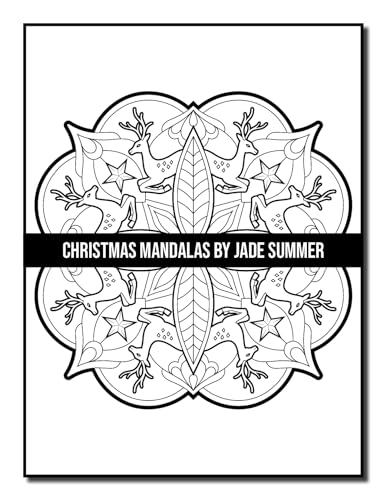 Christmas Mandalas: An Adult Coloring Book with Fun, Easy, and Relaxing Coloring Pages for Christmas Lovers (Christmas Coloring Books)