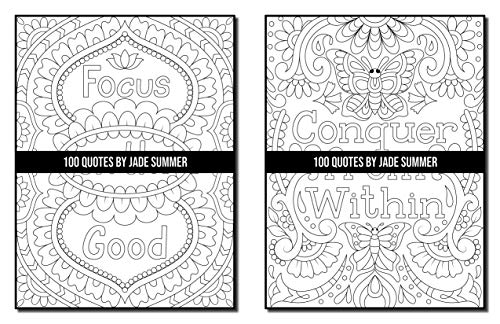 100 Quotes: An Adult Coloring Book with Inspirational Quotes for Motivation, Confidence, Success, Happiness, and More! (Inspirational Coloring Books)