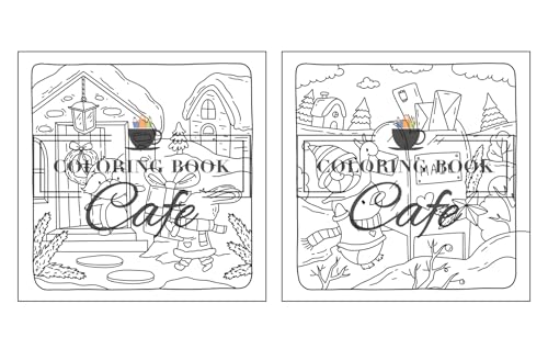 Christmas Hygge: Cute and Cozy Coloring Book for Adults & Teens Featuring Cheerful Holiday Scenes with Adorable Animals Characters (Cute and Comfy Coloring Books)