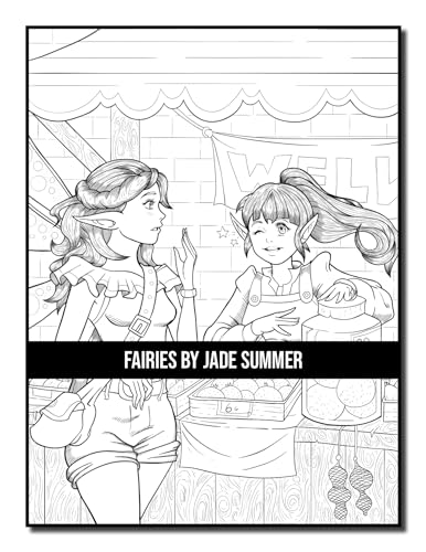 Fairies Coloring Book: For Adults with Beautiful Fantasy Women, Cute Magical Animals, and Relaxing Forest Scenes